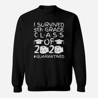 I Survived 5th Grade Graduation Class Of 2020 Sweat Shirt - Seseable