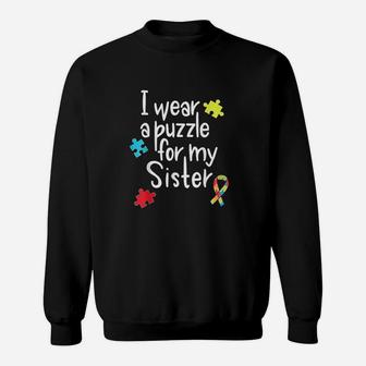 I Wear A Puzzle For My Sister, sister presents Sweat Shirt - Seseable