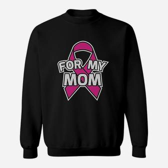 I Wear Pink Ribbon For My Mom Sweat Shirt - Seseable