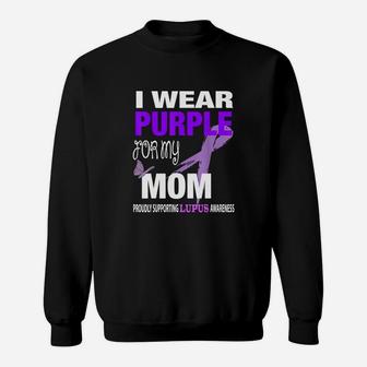I Wear Purple For My Mom Lupus Awareness T-shirt Sweat Shirt - Seseable