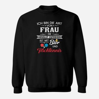 Ich Bin Die Art Von Frau Die Sweatshirt - Seseable