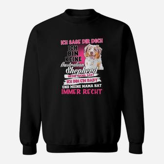 Ich Bin Keine Australian Shepherd Sweatshirt - Seseable