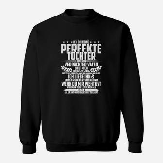 Ich Bin Keine Perfekte Tochter Sweatshirt - Seseable