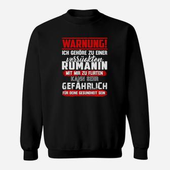 Ich Gehore Zu Einer Rumanin Sweatshirt - Seseable