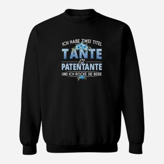 Ich Habe Zwei Titel Tante Et Patentante Sweatshirt - Seseable