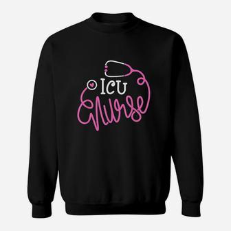 Icu Nurse Funny Intensive Care Unit Nurse Sweat Shirt - Seseable