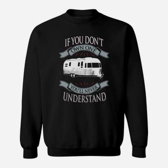 If You Don't Own One You Will Never Understand Sweat Shirt | Seseable FR