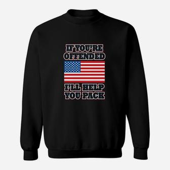 If Youre Offended Flag Political Patriotic America Sweat Shirt - Seseable