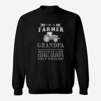 I'm A Farmer Grandpa Jobs Gift Ideas T Shirt Sweat Shirt - Seseable