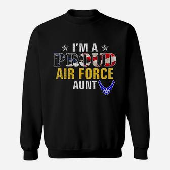 Im A Proud Air Force Aunt American Flag Gift For Veteran Sweat Shirt - Seseable