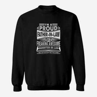 Im A Proud Father In Law Of A Freaking Awesome Sweat Shirt - Seseable