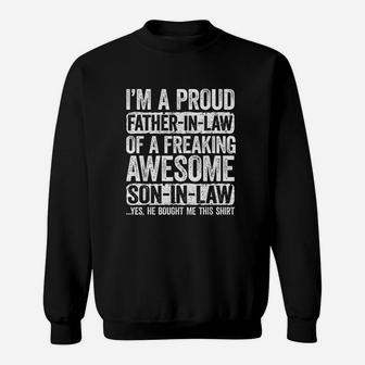 Im A Proud Father In Law Of Son In Law Sweat Shirt - Seseable
