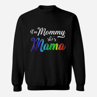 I'm Mommy She's Mama Lesbian Mom Sweat Shirt - Seseable
