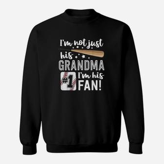 Im Not Just His Grandma Im His No 1 Fan Baseball Grandmother Sweat Shirt - Seseable