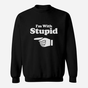 Im With Stupid Pair Couple Brother Sister Funny Sweat Shirt - Seseable