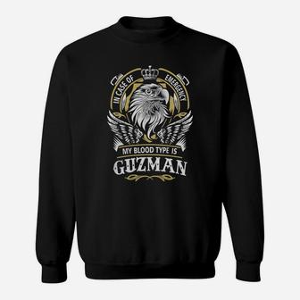 In Case Of Emergency My Blood Type Is Guzman Gifts Sweat Shirt - Seseable