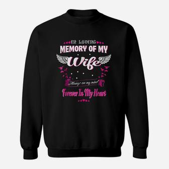 In Loving Memory Of My Wife My Wife Lives In Heaven Sweat Shirt - Seseable