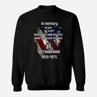 In Memory Of Brothers And Sisters Served In Vietnam War Sweat Shirt - Seseable