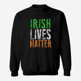 Irish Lives Matter Ireland Pride Flag Tricolour Sweat Shirt - Seseable