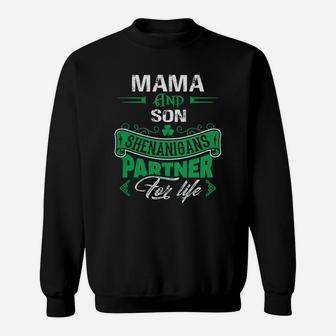 Irish St Patricks Day Mama And Son Shenanigans Partner For Life Family Gift Sweat Shirt - Seseable