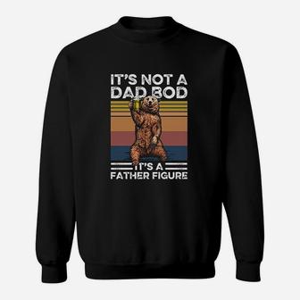 It Is Not A Dad Bod It Is A Father Figure Funny Bear Drinking Vintage Sweat Shirt - Seseable