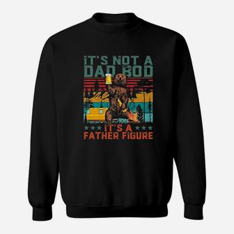 It Is Not A Dad Bod It Is A Father Figure Sweat Shirt - Seseable