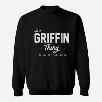 Its A Griffin Thing Matching Family Reunion Gift Sweat Shirt - Seseable