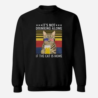 It's Not Drinking Alone If The Cat Is Home Vintage Sweat Shirt - Seseable