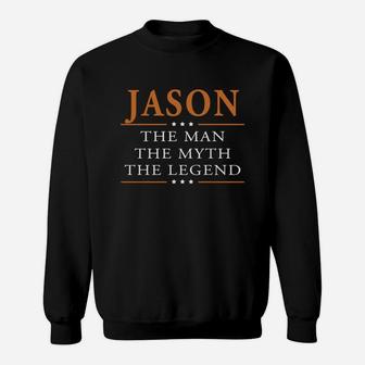 Jason The Man The Myth The Legend Jason Shirts Jason The Man The Myth The Legend My Name Is Jason Tshirts Jason T-shirts Jason Hoodie For Jason Sweat Shirt - Seseable