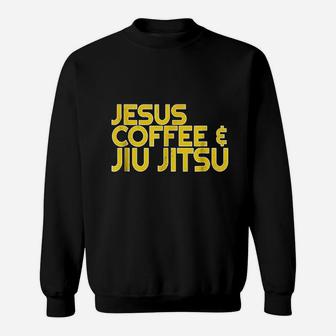 Jesus Coffee Jiu Jitsu For Christian Martial Arts Sweat Shirt - Seseable