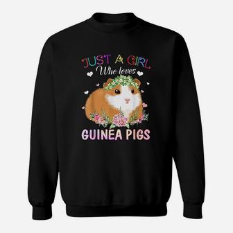 Just A Girl Who Loves Guinea Pigs Animal Lover Gift Sweat Shirt - Seseable