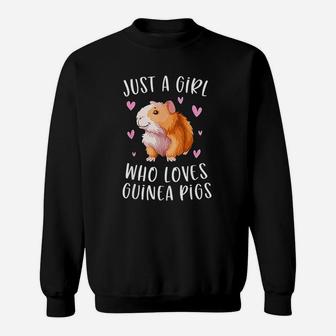 Just A Girl Who Loves Guinea Pigs Funny Cavy Gifts For Girls Sweat Shirt - Seseable