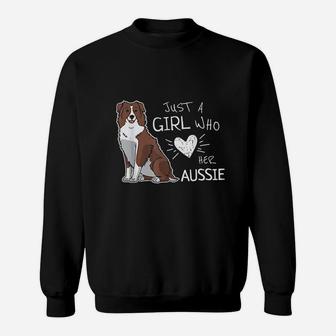Just A Girl Who Loves Her Australian Shepherd Dog Sweat Shirt - Seseable