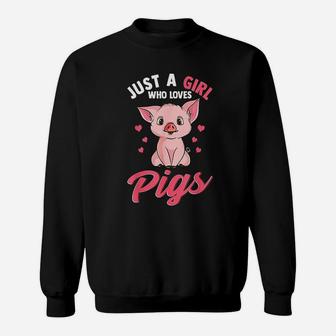 Just A Girl Who Loves Pigs Hog Lover Cute Farmer Sweatshirt - Seseable