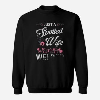 Just A Spoiled Wife In Love With Her Welder Wife Gift Sweat Shirt - Seseable