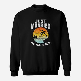 Just Married 40 Years Ago Anniversary Cruise Couple Sweat Shirt - Seseable