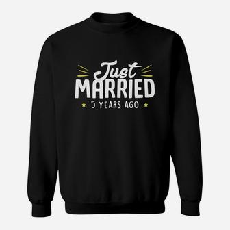 Just Married 5 Years Ago Matching Marriage Couples T-shirts Sweatshirt - Seseable