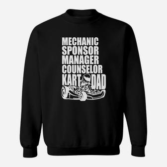 Karting Dad Shirt | Mechanic Sponsor Manager Counselor Kart Sweat Shirt - Seseable