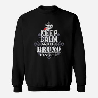 Keep Calm And Let Bruno Handle It Christmas Name Shirt Sweat Shirt - Seseable