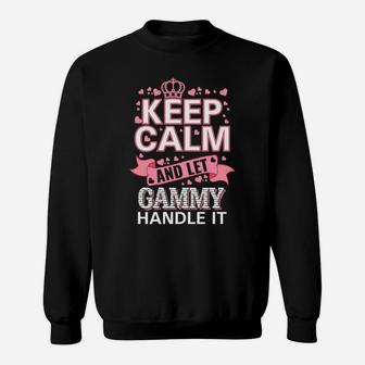 Keep Calm And Let Gammy Handle It Grandma Gifts Mama Sweat Shirt | Seseable UK