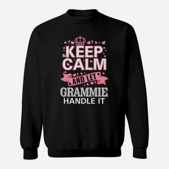 Keep Calm And Let Grammie Handle It Grandma Gifts Mama Sweat Shirt - Seseable