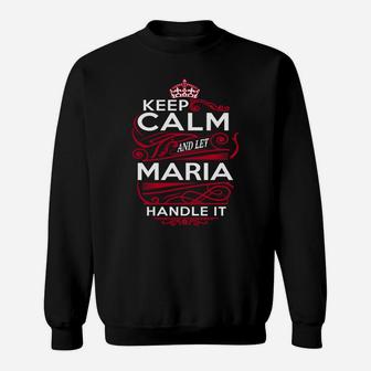 Keep Calm And Let Maria Handle It - Maria Tee Shirt, Maria Shirt, Maria Hoodie, Maria Family, Maria Tee, Maria Name, Maria Kid, Maria Sweatshirt Sweat Shirt - Seseable