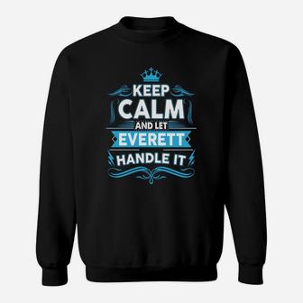 Keep Calm Everett, Everett Tshirt Sweatshirt - Seseable