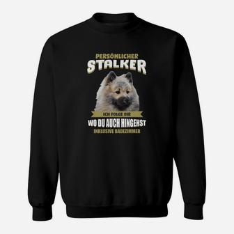 Keeshond Lustiges Sweatshirt Persönlicher Stalker - Folge Überallhin - Seseable