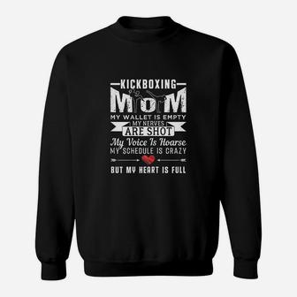 Kickboxing Mom Kickboxer Funny Quotes Fan Gift Sweat Shirt - Seseable