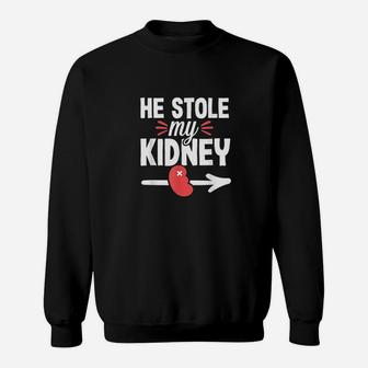 Kidney Transplant Organ Donor Funny Surgery Recovery Sweat Shirt - Seseable