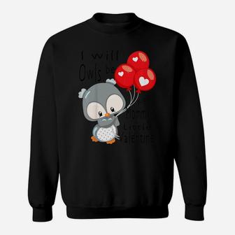 Kids I Will Owls Be Mommys Little Valentine Toddler Boy Sweat Shirt - Seseable