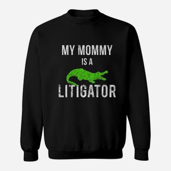 Kids My Mommy Is A Litigator Lawyer Moms Mothers Kids Sweat Shirt - Seseable
