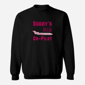 Kids Pilot Kids Aviation Daughter Daddys Little Copilot Sweat Shirt - Seseable