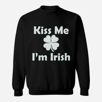 Kiss Me I Am Irish Four Leaf Drunk St Patricks Day Sweatshirt - Seseable